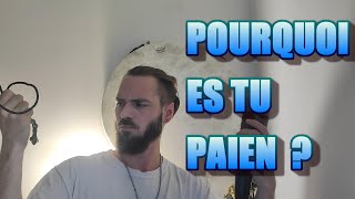 Pourquoi es tu païen [upl. by Ainoek]