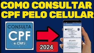 como consultar CPF pelo celular Receita federal 2024 [upl. by Berlauda655]