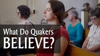 What Do Quakers Believe [upl. by Marvella]