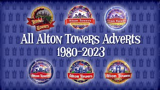 Alton Towers  Advertisements Compilation 1980  2023 [upl. by Elisee]