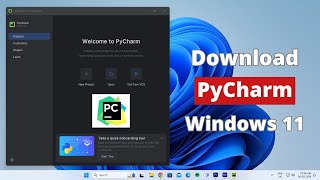 How to Download and Install PyCharm in Windows 11 [upl. by Grishilda69]