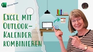 Excel und OutlookKalender kombinieren  simpel und bequem [upl. by Viveca]