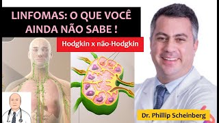 Linfomas sintomas como diagnosticar qual o tratamento mais moderno e o prognóstico [upl. by Alvar554]