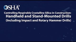 Controlling Respirable Crystalline Silica Handheld and StandMounted Drills [upl. by Aihselef]