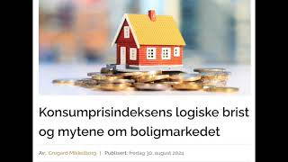 Konsumprisindeksens logiske brist og mytene om boligmarkedet  Gull bedre enn aksjemarkedet [upl. by Ixela696]