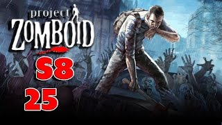 PROJECT ZOMBOID S8 25  Die Mauer ist geschlossen  Deutsch  Lets Play [upl. by Clay500]