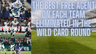 The best free agent on each of the six teams that were eliminated in the NFLs Wild Card Round [upl. by Nazay]