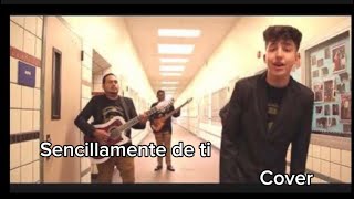 Sencillamente de ti Cover Emilio y Jose [upl. by Hamrnand114]