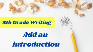 A is for ADD an introduction  5th grade writing online lesson [upl. by Gnoht]