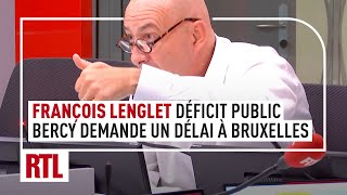 François Lenglet  pourquoi Bercy demande pour son déficit public un délai à Bruxelles [upl. by Morrison]