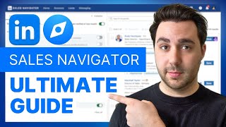 LinkedIn Sales Navigator Tutorial Updated for 2024 [upl. by Ahsemaj]