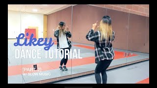 TWICE트와이스 quotLIKEYquot Lisa Rhee Dance Tutorial [upl. by Ensoll586]