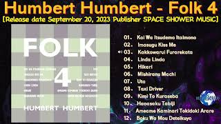 Humbert Humbert  Folk 4 2023 snippet of songs [upl. by Anail]