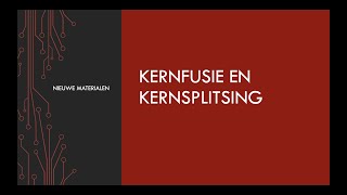 Kernfusie amp Kernsplitsing [upl. by Hamian]