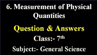 6 Measurement of Physical Quantities question answers 7th Science  Exercise class 7 Science [upl. by Nylikcaj254]