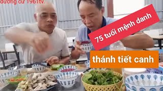 ÔNG GIÀ 76 TUỔI MỆNH DANH LÀ THÁNH TIẾT CANH  DƯƠNG CƯ 1961TV [upl. by Kimberli941]