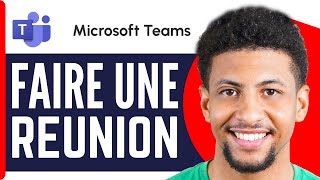 Comment Faire Une Réunion Sur Microsoft Teams  En 2024 [upl. by Wiburg]