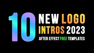 10 New Logo Intro After Effects Template Free Download For 2023 [upl. by Yate]