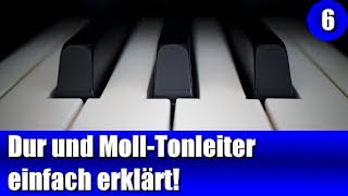 Dur und Moll Tonleiter am Keyboard einfach erklärt [upl. by Neerroc]