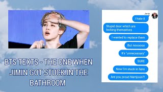 BTS TEXTS  the one when Jimin got stuck in the bathroom  YOONMIN [upl. by Leeda]