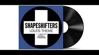 The Shapeshifters  Lolas Theme Remastered [upl. by Ahsiekal]