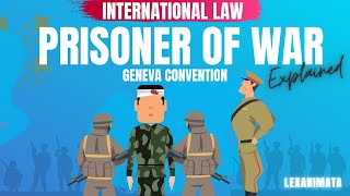 International Law Prisoners of War International Humanitarian Law Geneva Convention simplified [upl. by Eitten]