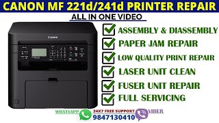 Canon MF 221d  241d Printer Repair With All Problem Solution In One Video  StepWise Full Video [upl. by Mcnutt167]