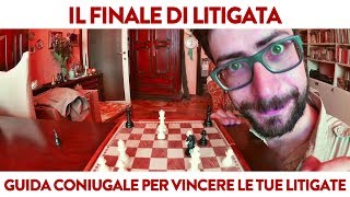 Guida coniugale per vincere le tue litigate Finale di litigata [upl. by Fritz]