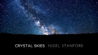 Crystal Skies  Nigel Stanford  4k TimeLapse [upl. by Eiznek945]