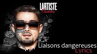 Lartiste  Liaisons Dangereuses LyricsParoles HD [upl. by Yeliac]