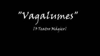 O Teatro Mágico  Vagalumes [upl. by Lerej489]