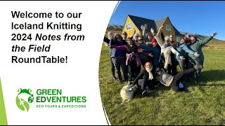 Notes From the Field Iceland Knitting Tour amp Northern Lights 2024 [upl. by Garibold]