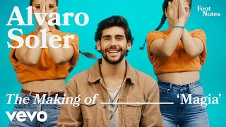 Alvaro Soler  The Making of Magia  Vevo Footnotes [upl. by Feilak]