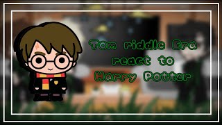 Tom riddle Era react to Harry Potter⚡ What He Grows To Be Au  bad grammer  Part 1 [upl. by Indys]