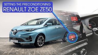 How to set Preconditioning on the Renault ZOE ZE50 [upl. by Hallie]