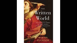 The Written World Audiobook by Martin Puchner [upl. by Ecirtel]