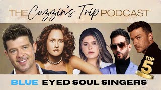 Revealed CTPs Selection of Top 5 BlueEyed Soul Singers [upl. by Scevo]