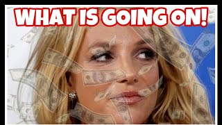 Britney Spears FINANCIAL DRAMA Going Broke or NOT [upl. by Naquin618]