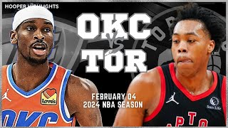 Oklahoma City Thunder vs Toronto Raptors Full Game Highlights  Feb 4  2024 NBA Season [upl. by Annaoi]