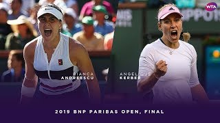 Bianca Andreescu vs Angelique Kerber  2019 BNP Paribas Open Final  WTA Highlights [upl. by Gnihc509]