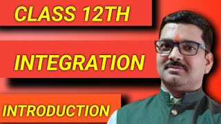 Class 12th mathematics Chapter IntegrationIntroduction 🎯✅ [upl. by Ettenirt]