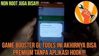 Premium Tapi Gratis GlKey Terbaru 2023 Game Booster Terbaik Gltools Bisa Non Root Juga Apk Unlocker [upl. by Cl]