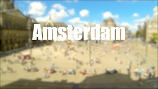 Amsterdam Time Lapse [upl. by Ahouh]