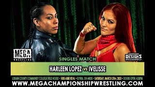 Ivelisse vs Harleen Lopez Mega Championship Wrestling  March 25 2023 [upl. by Adnocahs]