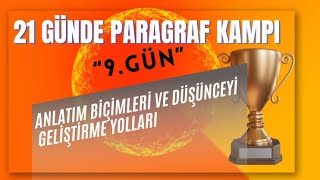 ANLATIM BİÇİMLERİ VE DÜŞÜNCEYİ GELİŞTİRME YOLLARI 21 GÜNDE PARAGRAF KAMPI  9GÜN [upl. by Wun218]