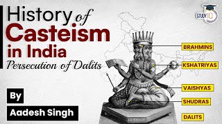 The History of Casteism in India  Casteism in India  Who were Dalits  Indian History  UPSC [upl. by Feldman608]