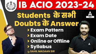 IB ACIO 2023  IB ACIO Syllabus Exam Pattern and Exam Date  By Sahil Madaan [upl. by Drof31]