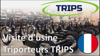 Visite et coulisses Usine Triporteur TRIPS  production Française véloscargo électriques [upl. by Ruzich]