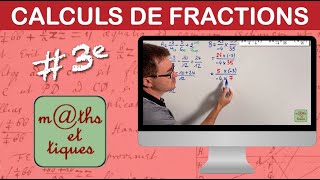 Effectuer des calculs de fractions 1  Troisième [upl. by Tera829]