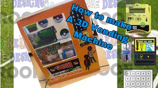 How To Make a 3D Vending Machine [upl. by Eliason]